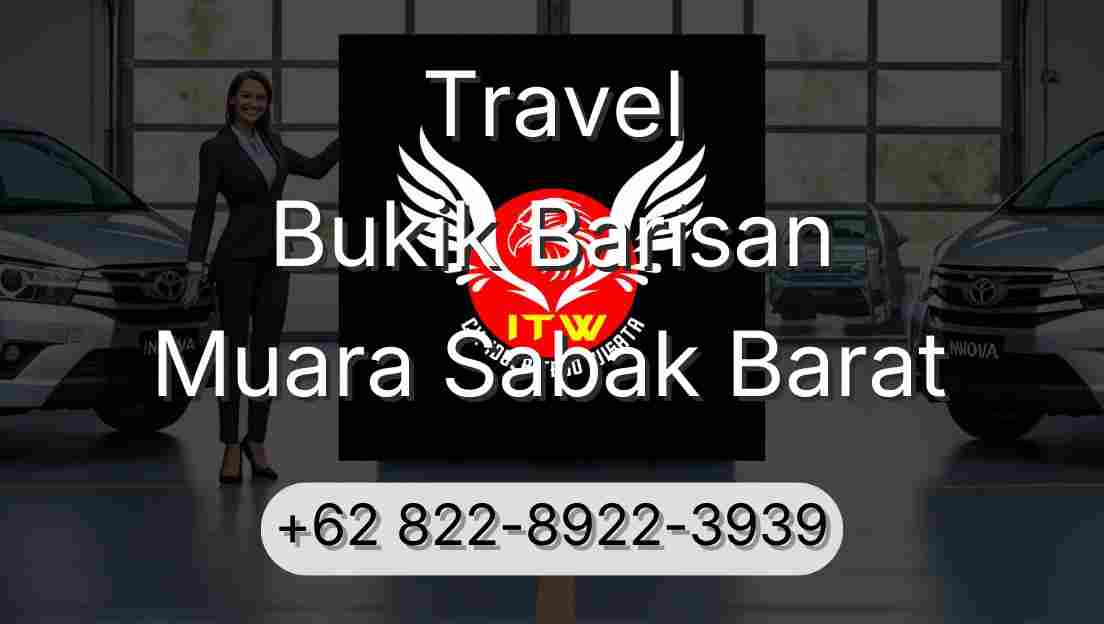 Travel Bukik Barisan Muara Sabak Barat