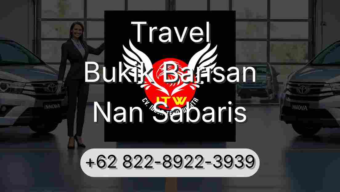 Travel Bukik Barisan Nan Sabaris