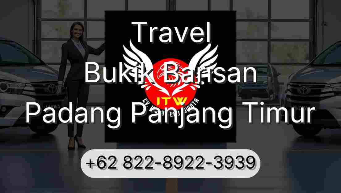 Travel Bukik Barisan Padang Panjang Timur