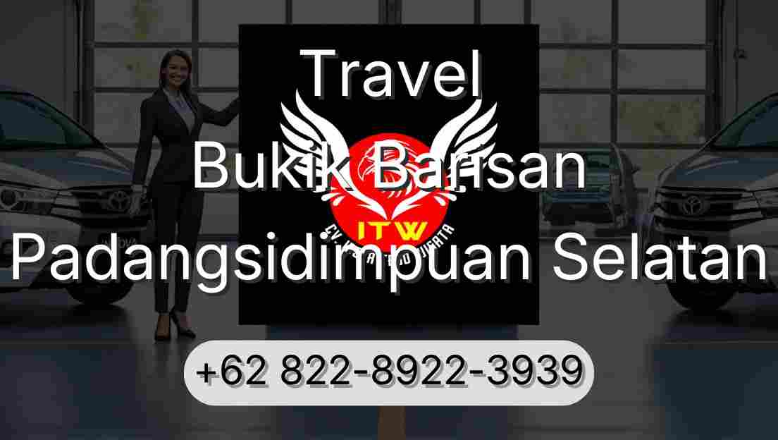 Travel Bukik Barisan Padangsidimpuan Selatan