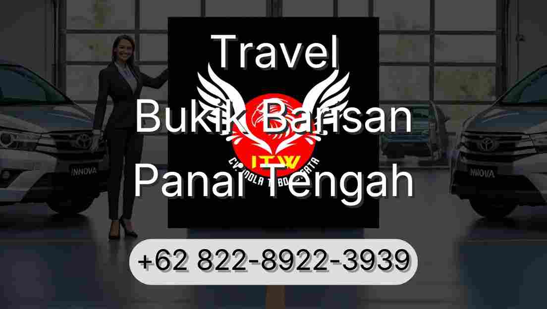 Travel Bukik Barisan Panai Tengah