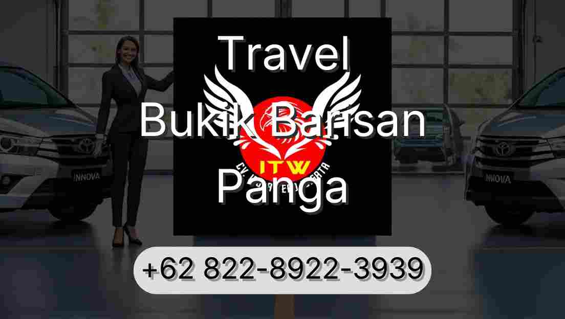 Travel Bukik Barisan Panga