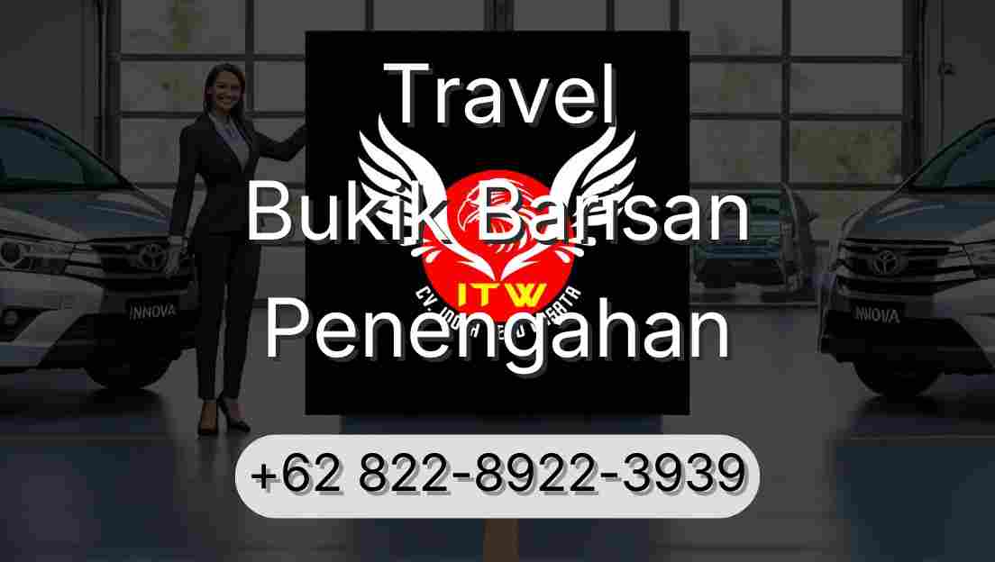 Travel Bukik Barisan Penengahan