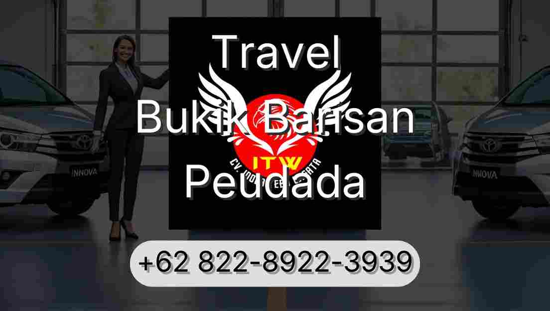 Travel Bukik Barisan Peudada