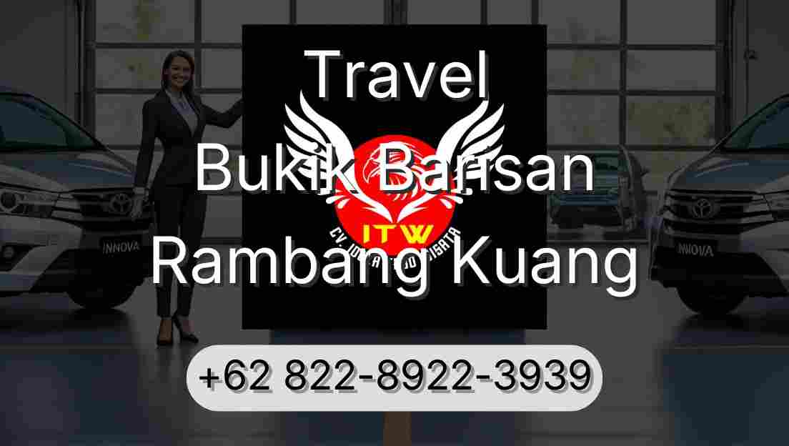 Travel Bukik Barisan Rambang Kuang