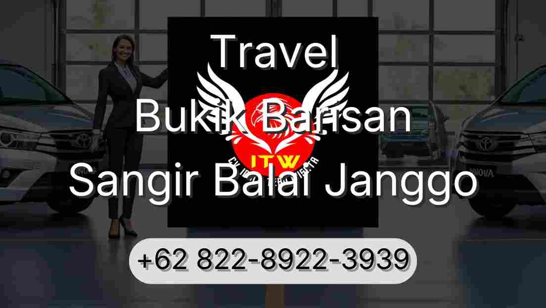 Travel Bukik Barisan Sangir Balai Janggo