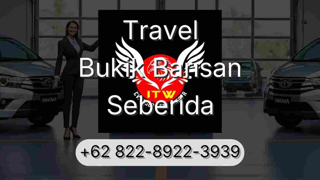 Travel Bukik Barisan Seberida