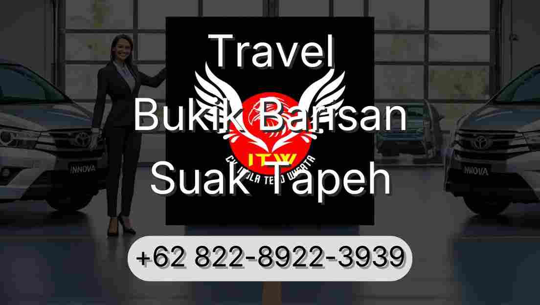 Travel Bukik Barisan Suak Tapeh