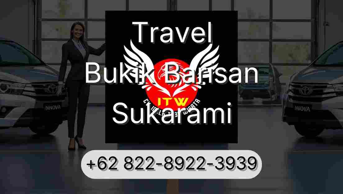 Travel Bukik Barisan Sukarami