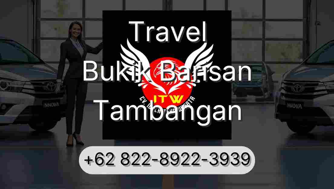 Travel Bukik Barisan Tambangan