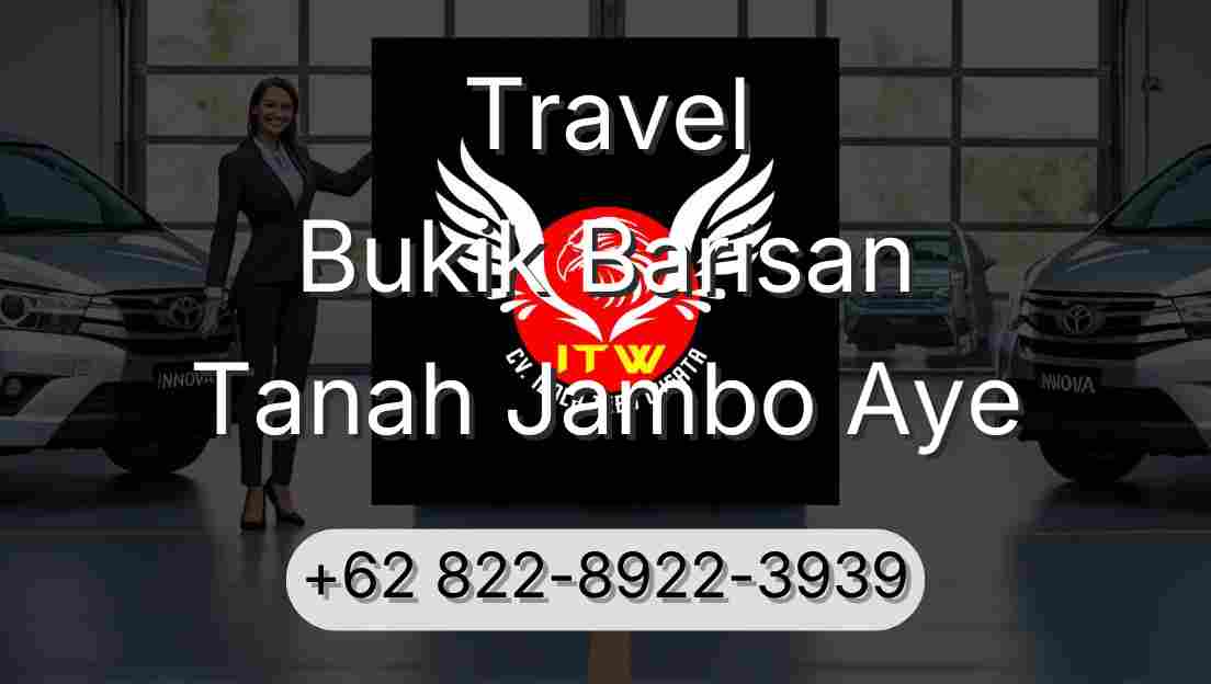 Travel Bukik Barisan Tanah Jambo Aye