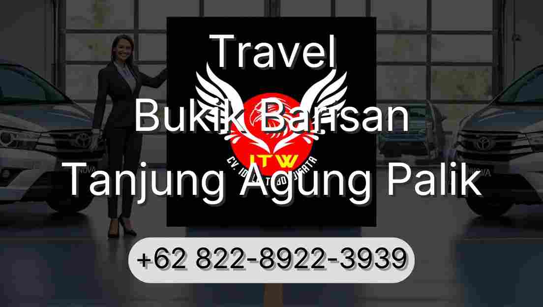 Travel Bukik Barisan Tanjung Agung Palik