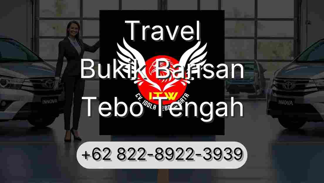 Travel Bukik Barisan Tebo Tengah