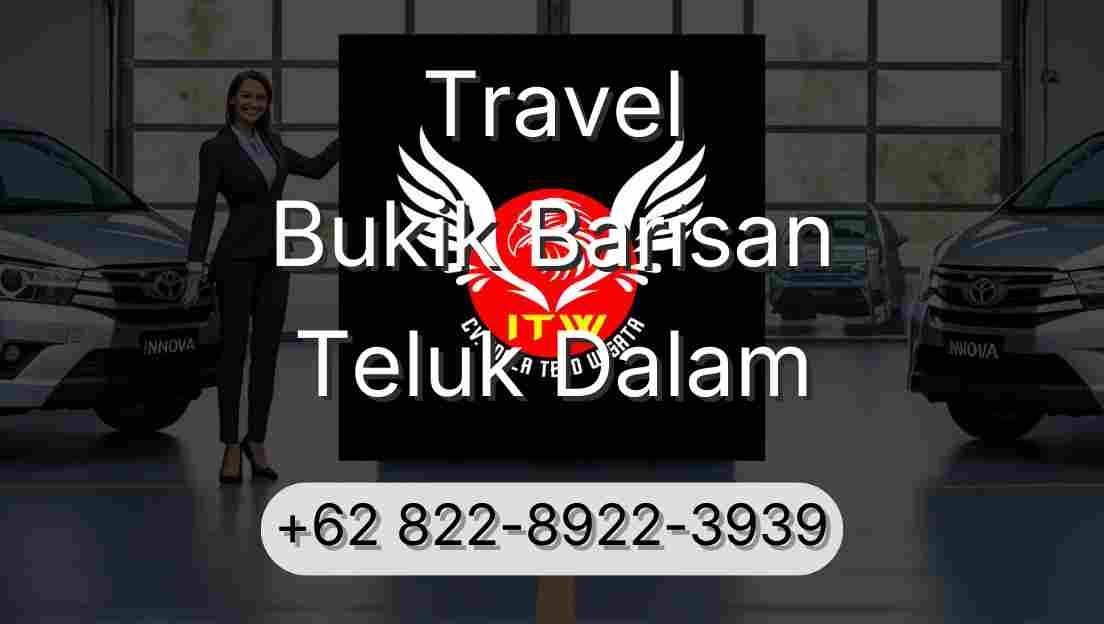Travel Bukik Barisan Teluk Dalam