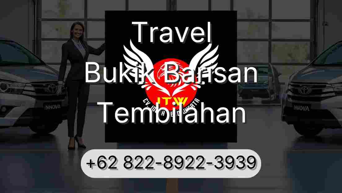 Travel Bukik Barisan Tembilahan