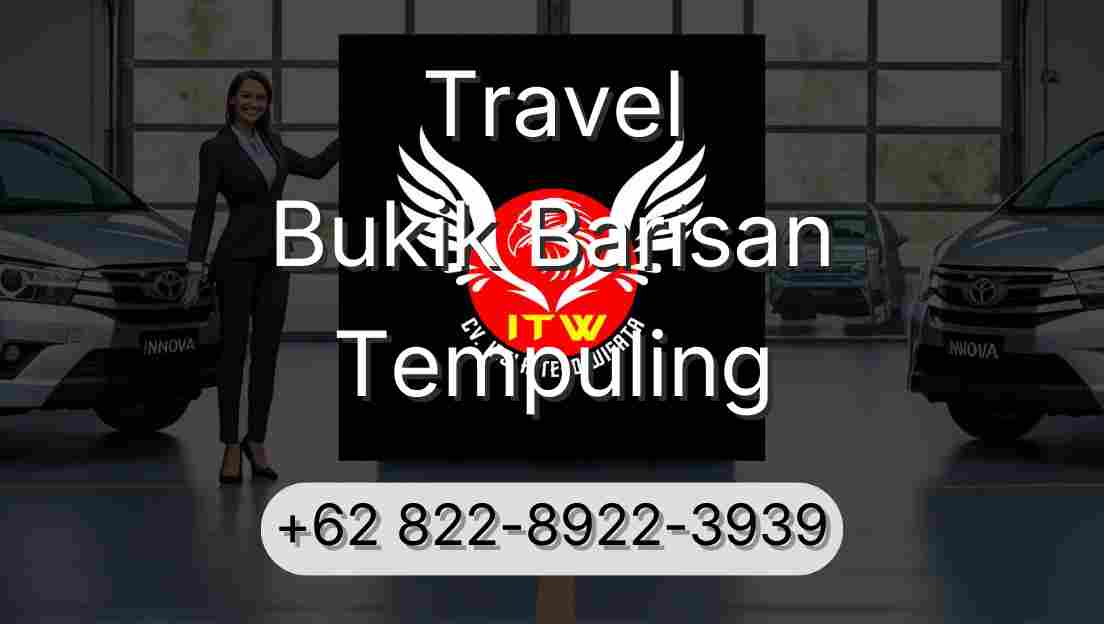 Travel Bukik Barisan Tempuling