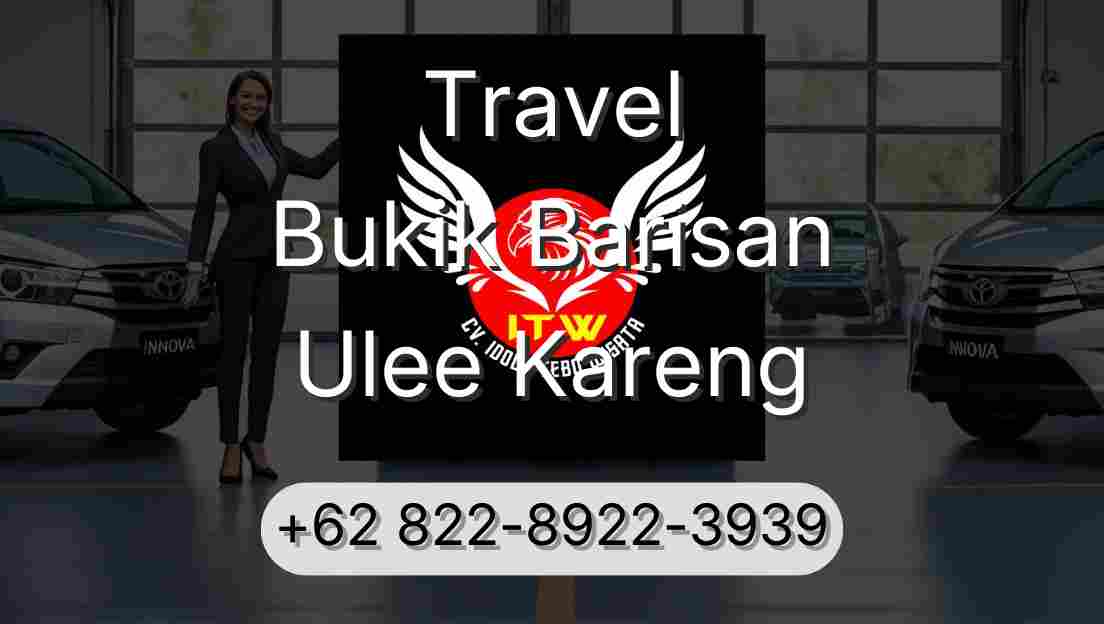 Travel Bukik Barisan Ulee Kareng