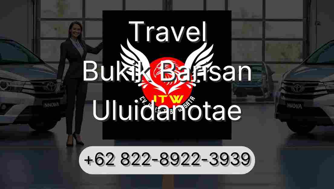 Travel Bukik Barisan Uluidanotae
