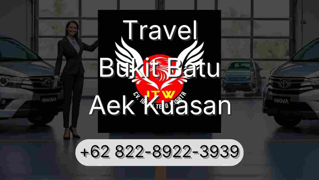 Travel Bukit Batu Aek Kuasan