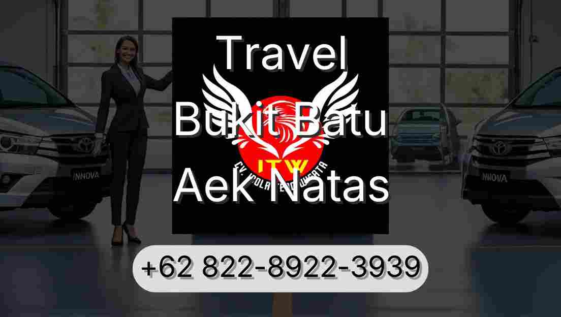Travel Bukit Batu Aek Natas