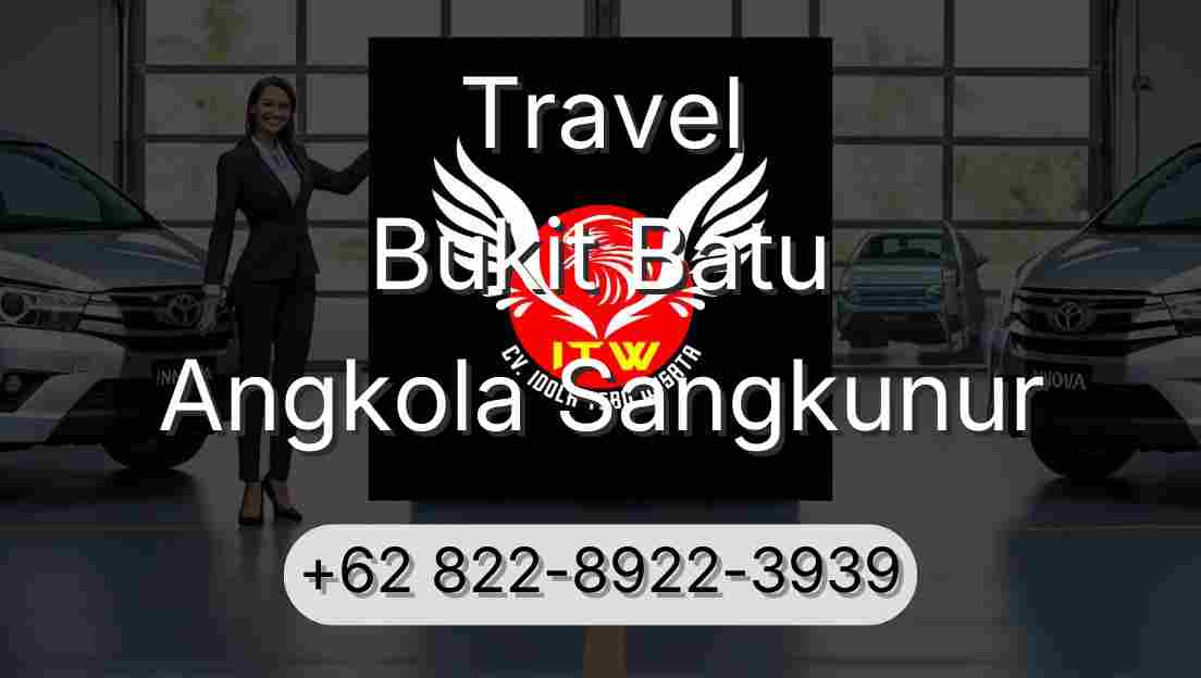 Travel Bukit Batu Angkola Sangkunur
