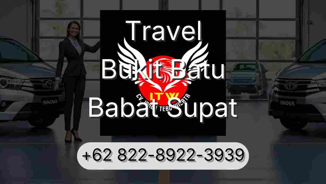 Travel Bukit Batu Babat Supat
