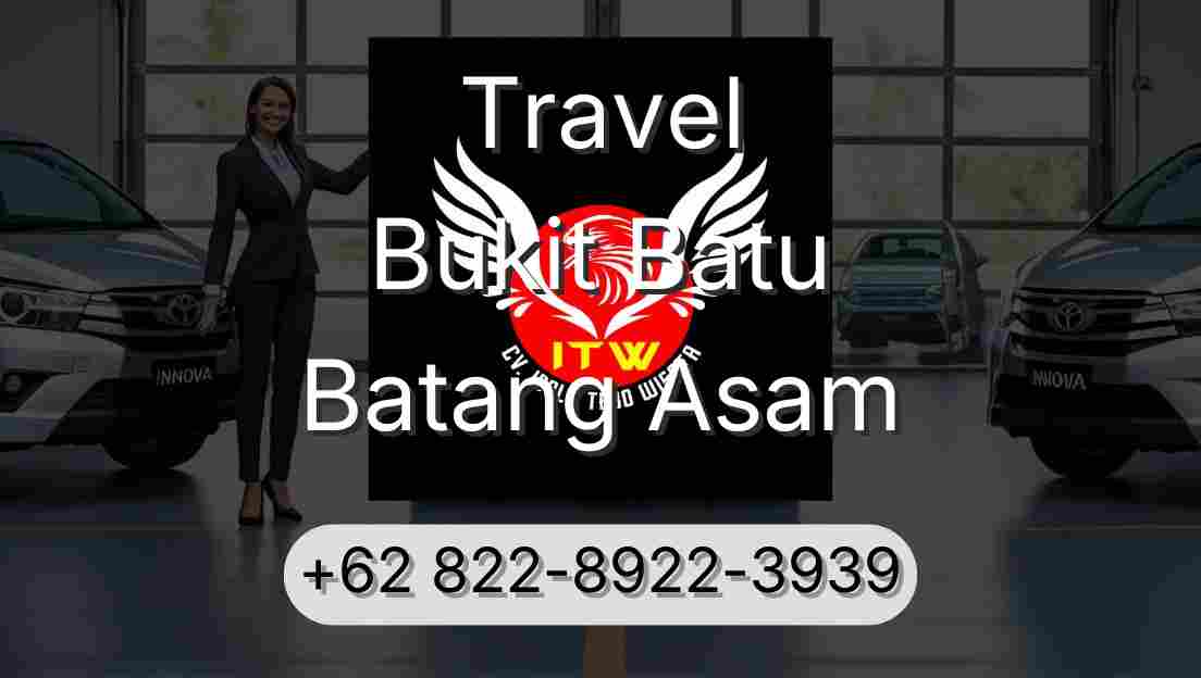 Travel Bukit Batu Batang Asam