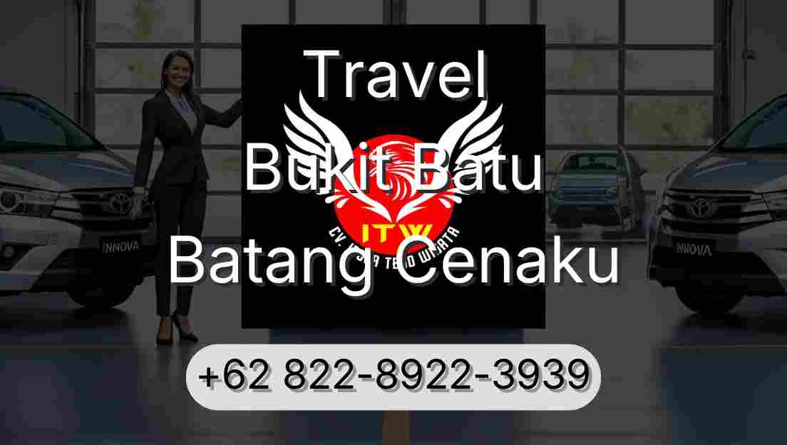 Travel Bukit Batu Batang Cenaku