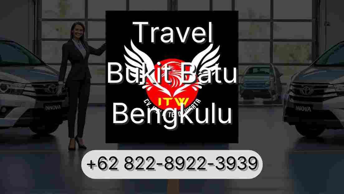 Travel Bukit Batu Bengkulu