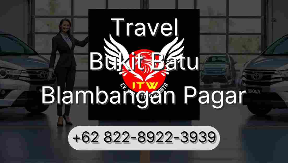 Travel Bukit Batu Blambangan Pagar