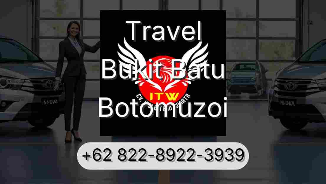 Travel Bukit Batu Botomuzoi