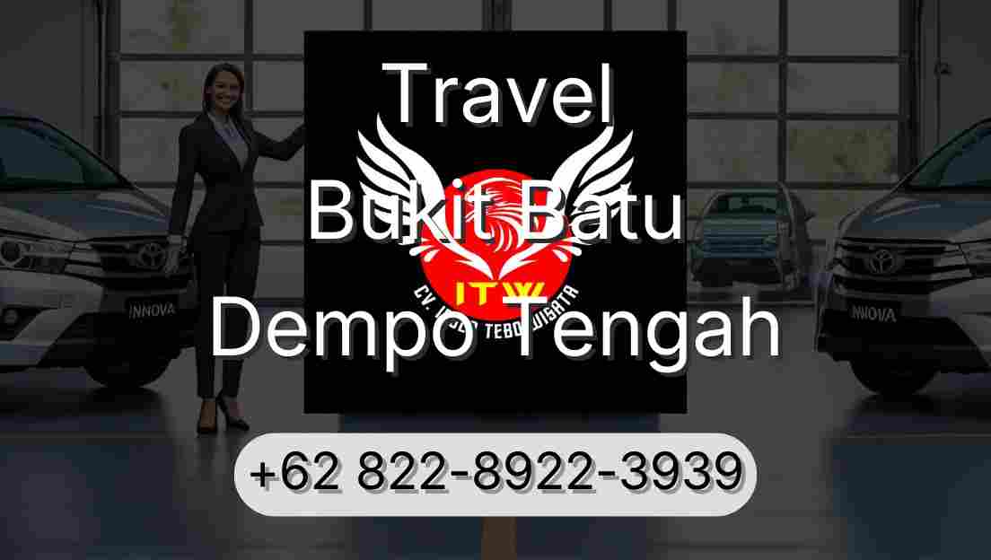 Travel Bukit Batu Dempo Tengah