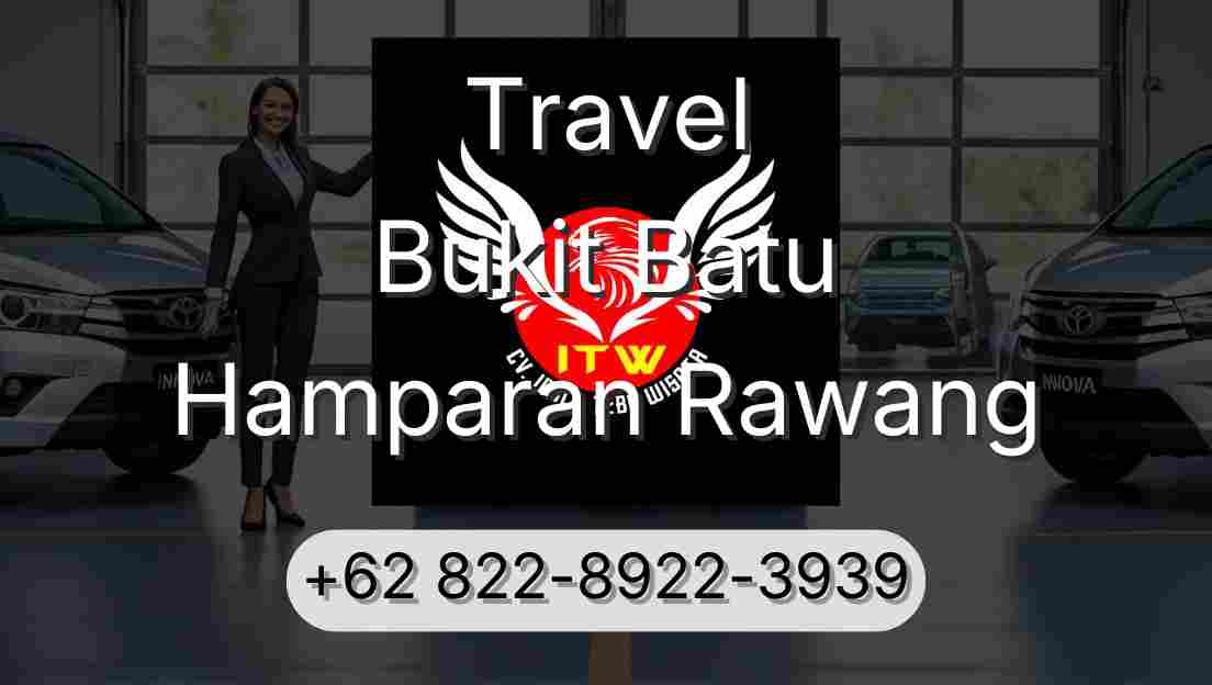 Travel Bukit Batu Hamparan Rawang