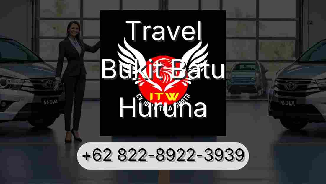 Travel Bukit Batu Huruna