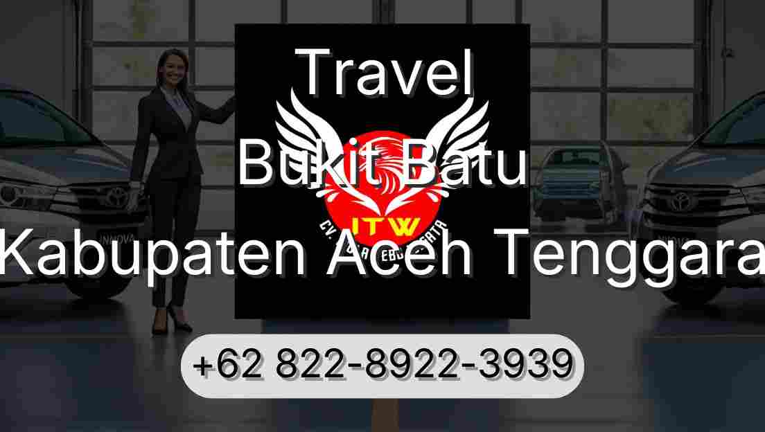 Travel Bukit Batu Kabupaten Aceh Tenggara