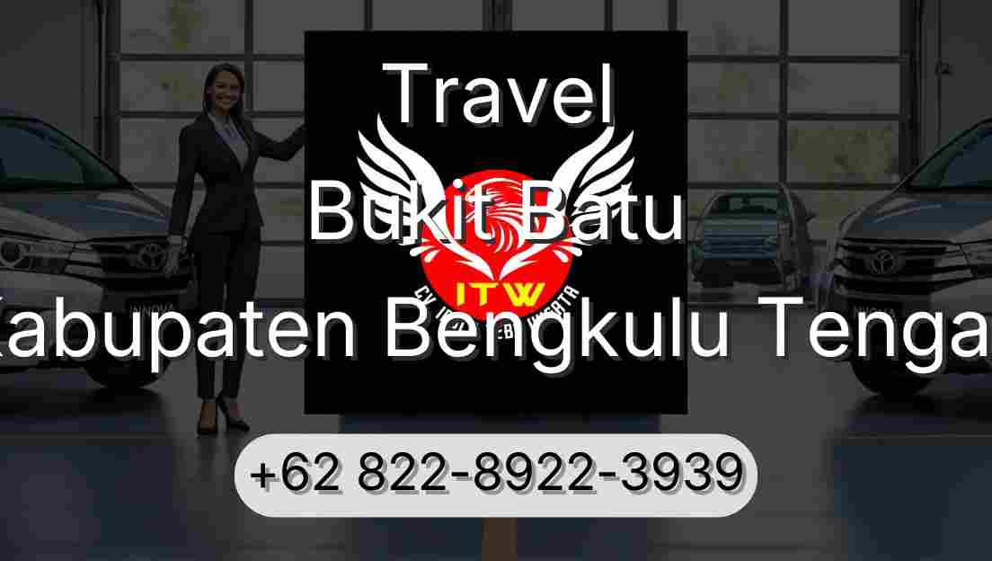 Travel Bukit Batu Kabupaten Bengkulu Tengah