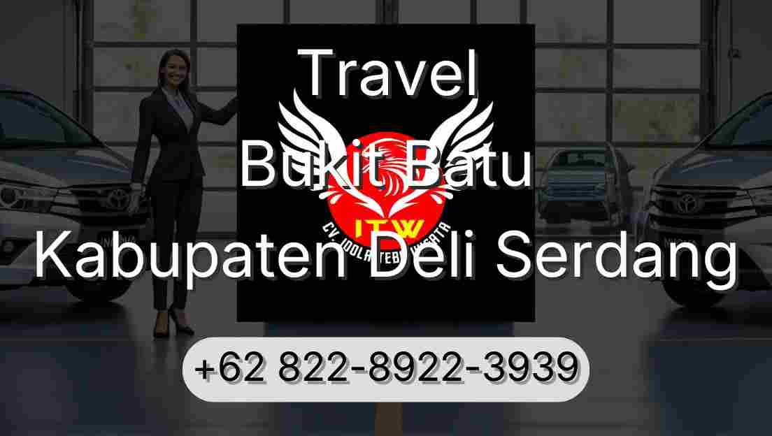 Travel Bukit Batu Kabupaten Deli Serdang