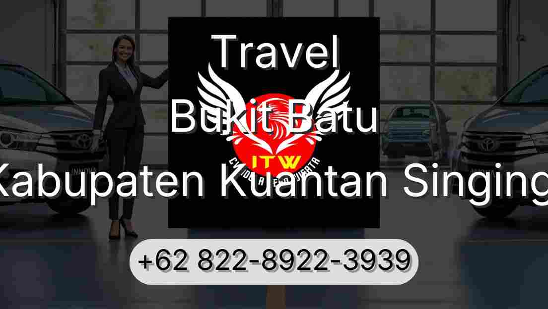 Travel Bukit Batu Kabupaten Kuantan Singingi