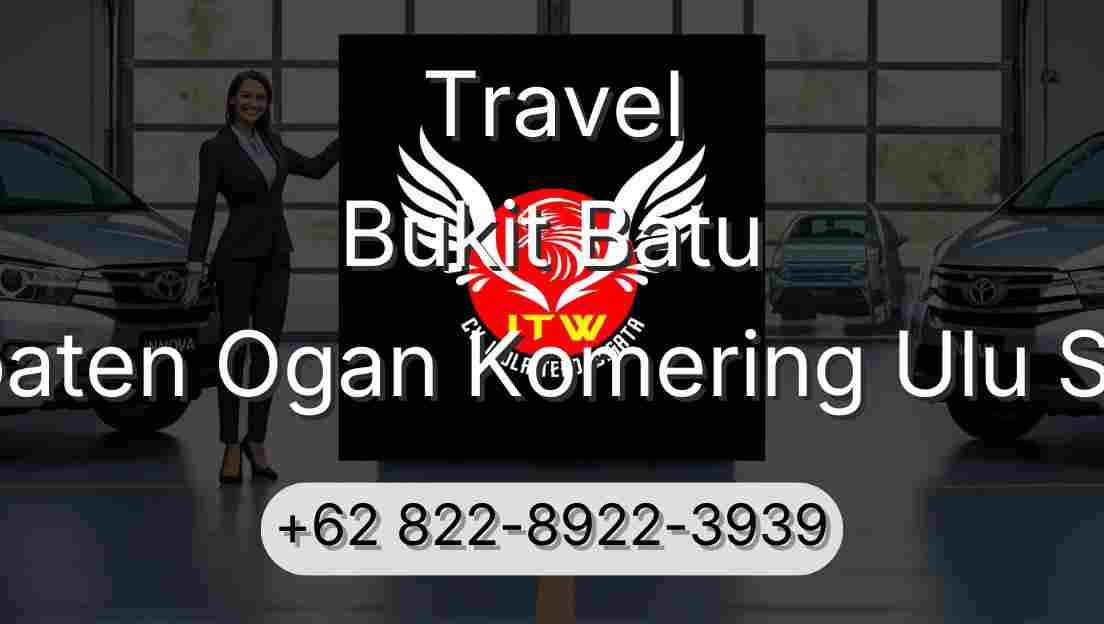 Travel Bukit Batu Kabupaten Ogan Komering Ulu Selatan