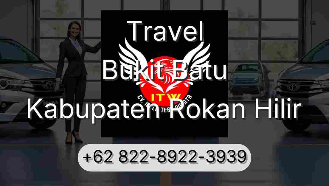 Travel Bukit Batu Kabupaten Rokan Hilir