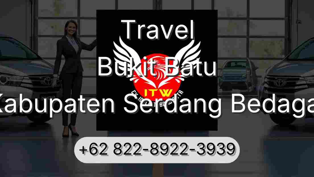 Travel Bukit Batu Kabupaten Serdang Bedagai
