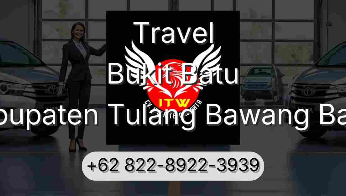 Travel Bukit Batu Kabupaten Tulang Bawang Barat