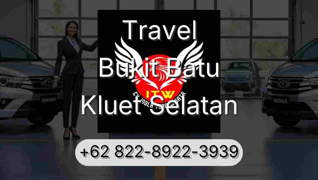 Travel Bukit Batu Kluet Selatan