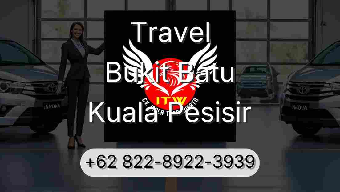 Travel Bukit Batu Kuala Pesisir