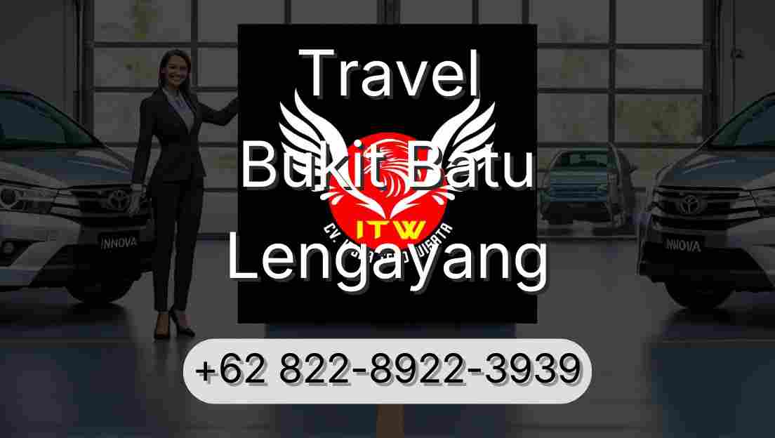 Travel Bukit Batu Lengayang