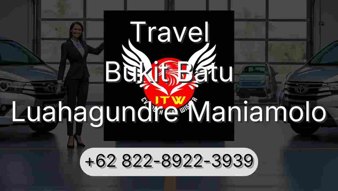 Travel Bukit Batu Luahagundre Maniamolo