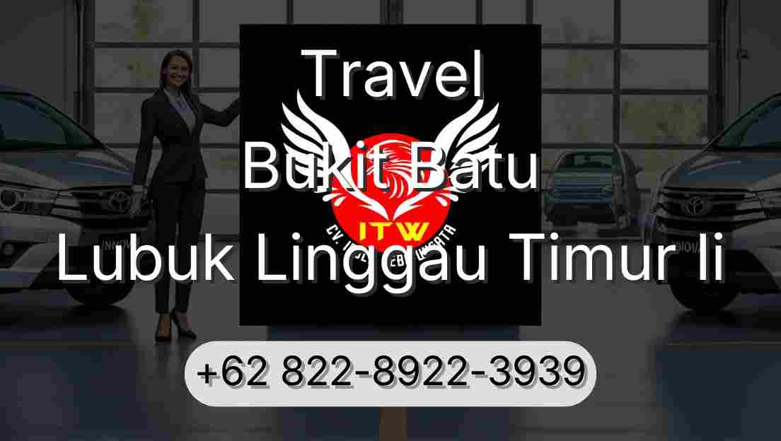 Travel Bukit Batu Lubuk Linggau Timur Ii