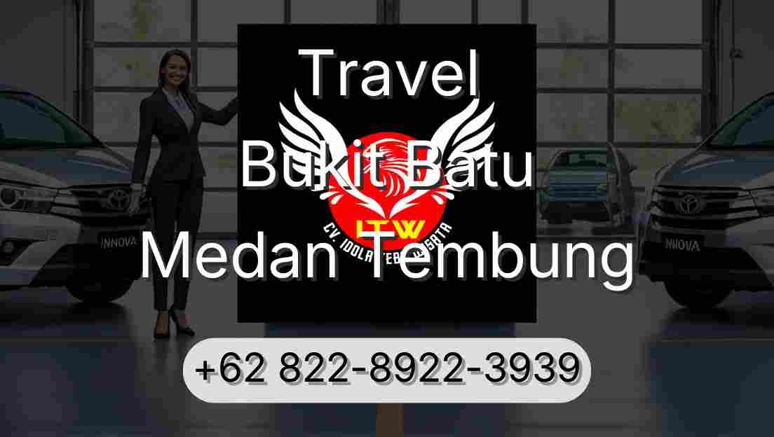 Travel Bukit Batu Medan Tembung