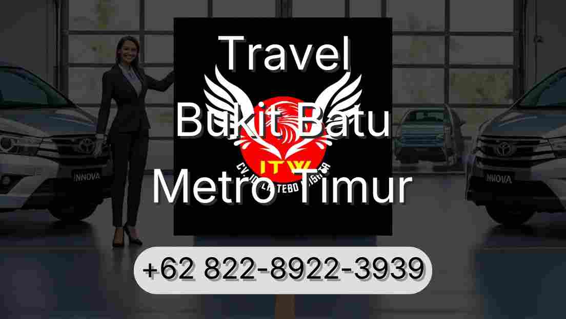 Travel Bukit Batu Metro Timur