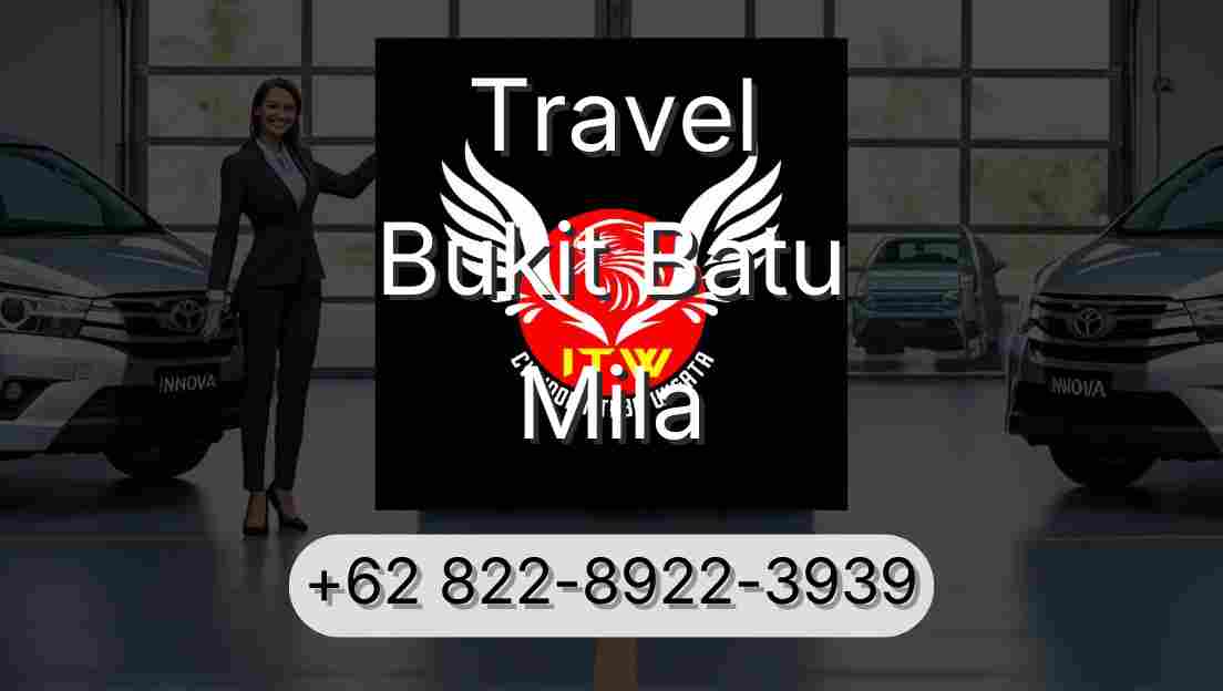 Travel Bukit Batu Mila